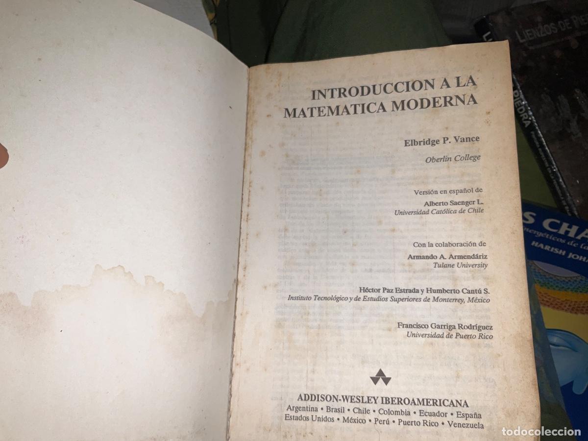 Libros de segunda mano de ciencias: Introducci&oacute;n a la Matem&aacute;tica Moderna. - Vance, Elbridge P. - Foto 2