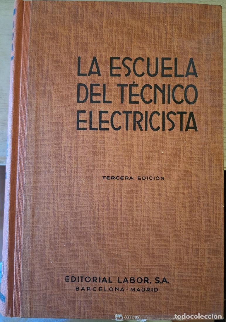 Libros de segunda mano de ciencias: TEORIA, CALCULO Y CONSTRUCCION DE LAS MAQUINAS DE CORRIENTE ALTERNA ASINCRONICAS. LA ESCUELA DEL TEC
