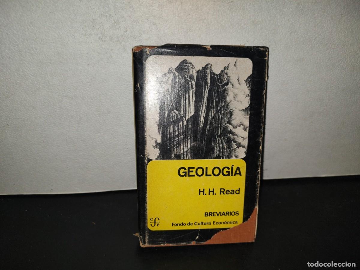 Libros de segunda mano: 196- Geolog&iacute;a. Introducci&oacute;n A La Historia De La Tierra. H. H. Read. Fondo De Cultura Econ&oacute;mica, 1975