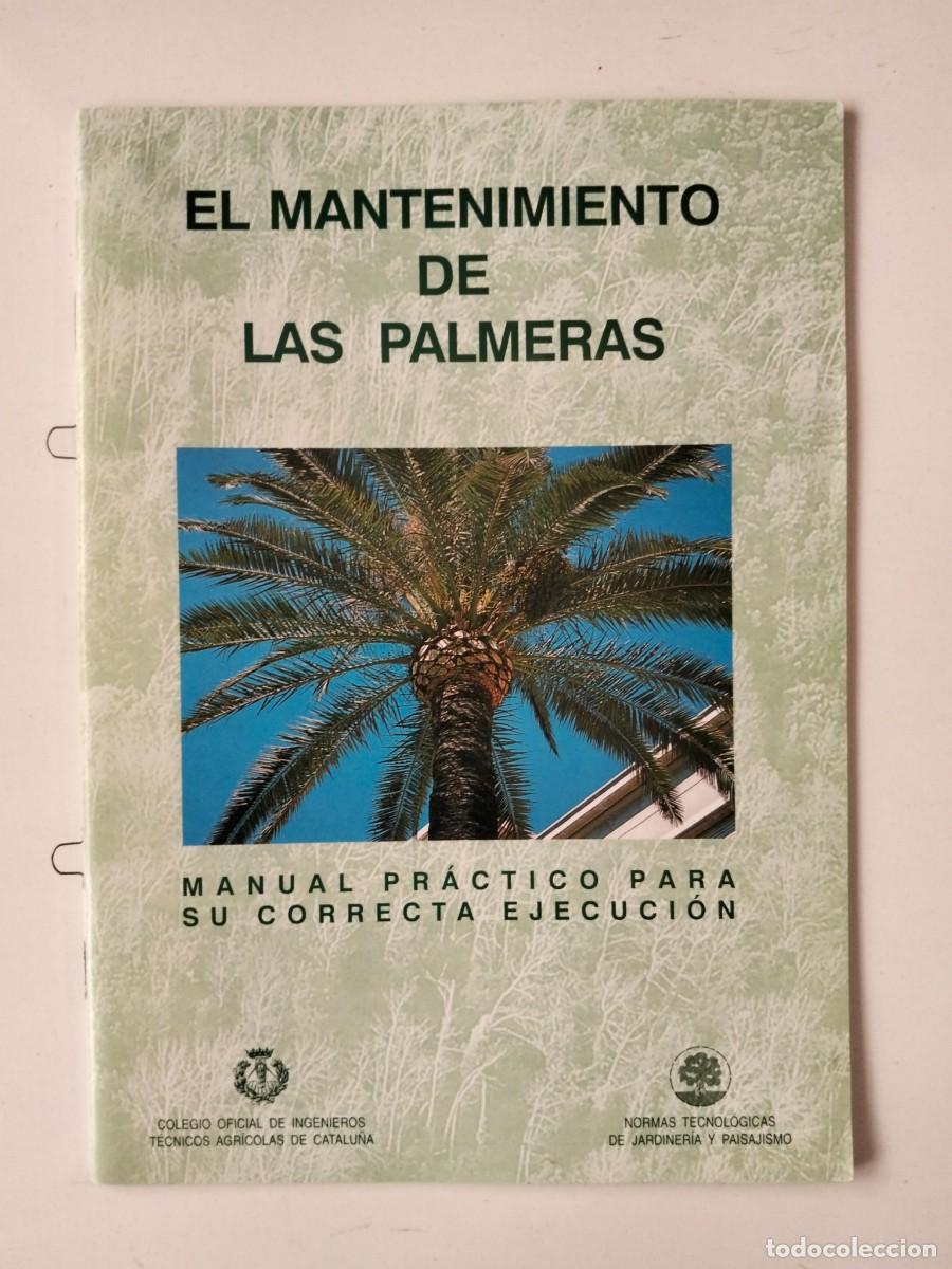 Libros de segunda mano: El mantenimiento de las palmeras [vv.aa]