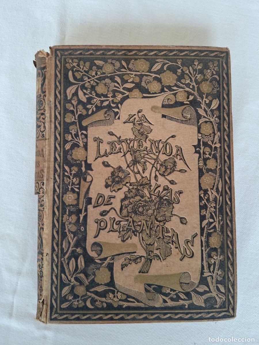 Libros de segunda mano: LA LEYENDA DE LAS PLANTAS, Editorial RAMON MOLINAS, BARCELONA