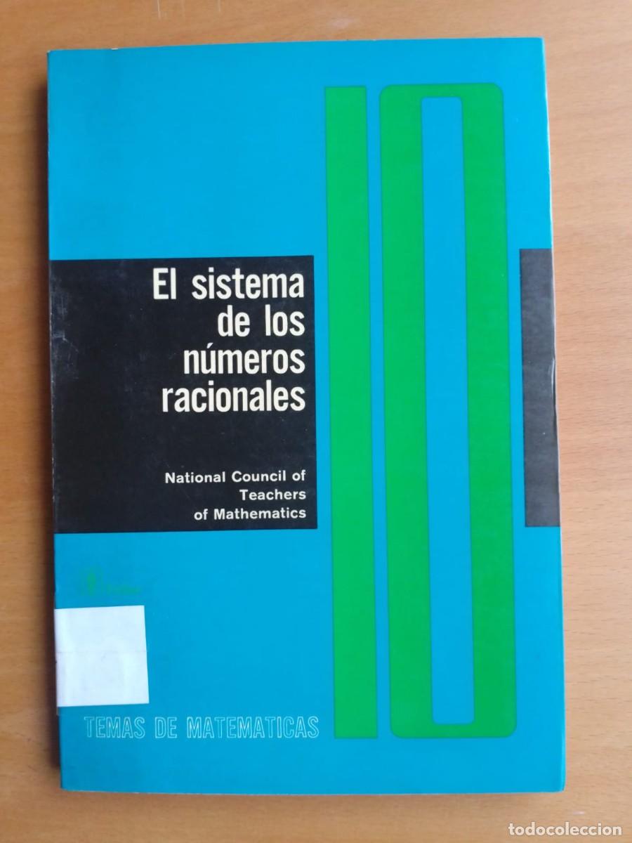 Libros de segunda mano de ciencias: El sistema de los n&uacute;meros racionales, de National Council of Teachers of Mathematics