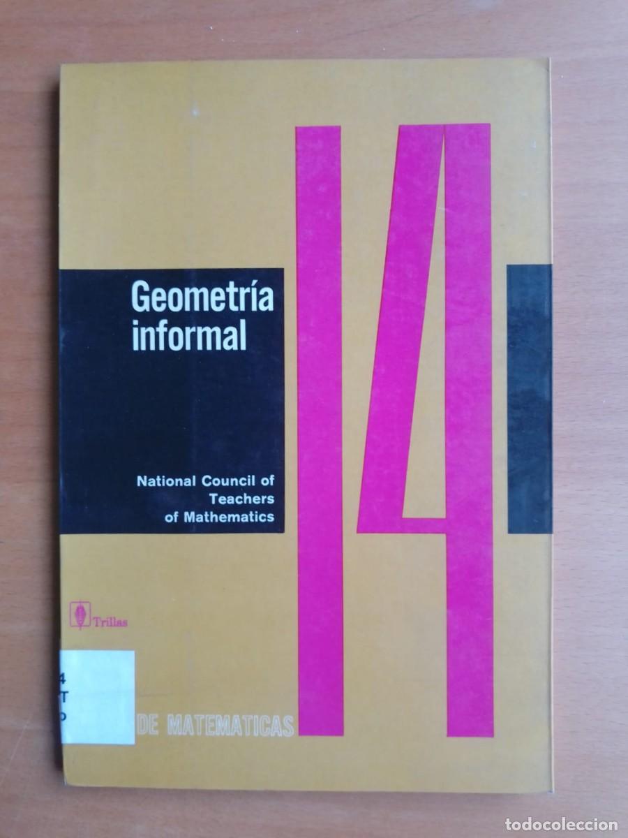 Libros de segunda mano de ciencias: Geometr&iacute;a informal, de National Council of Teachers of Mathematics