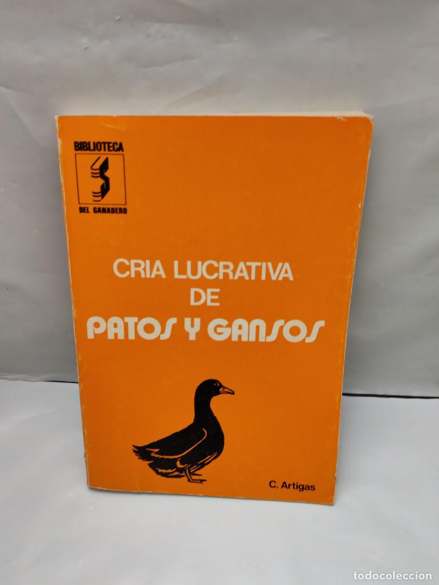 Libri di seconda mano: Cr&iacute;a lucrativa de patos y gansos (Primera edici&oacute;n)