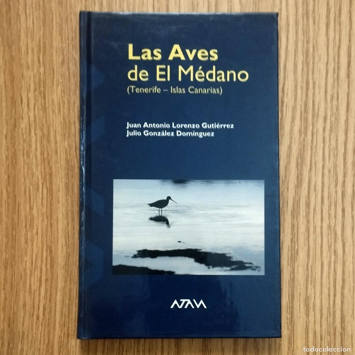 Libros de segunda mano: Libro LAS AVES DEL M&Eacute;DANO | Tenerife - Canarias