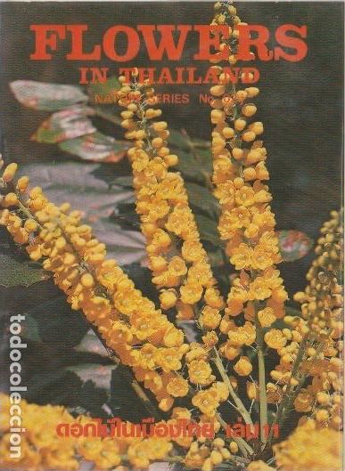 Libros de segunda mano: * FLORES * Flowers in Thailand ( vol. 11) / Amnuay Pinratana