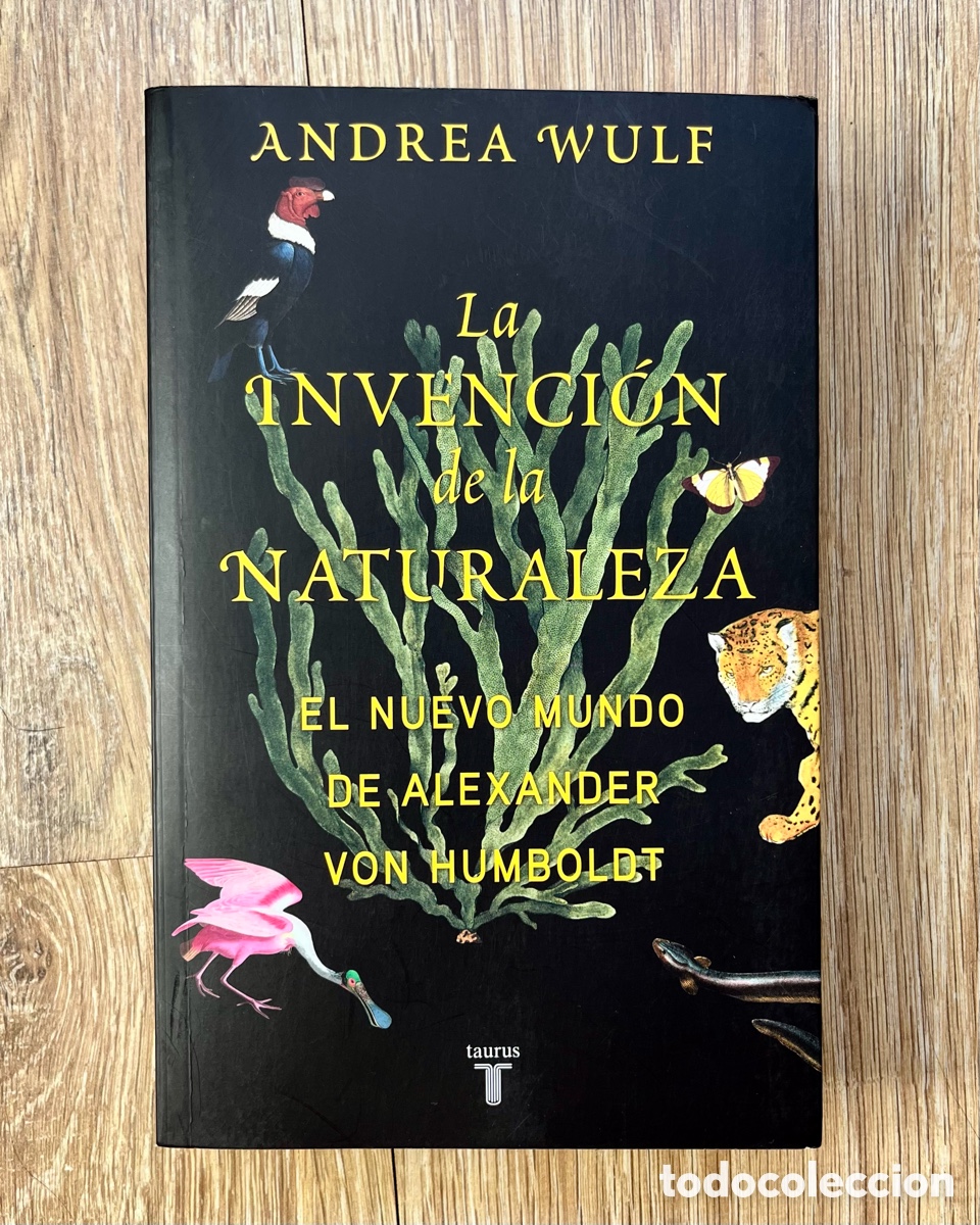 Libros de segunda mano: La invenci&oacute;n de la naturaleza &ndash; Andrea Wulf