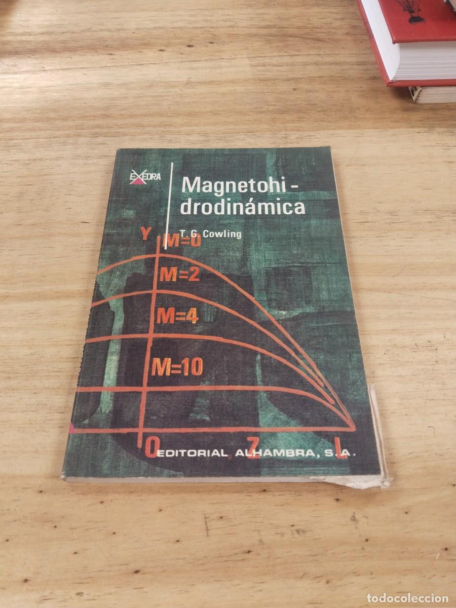 Libros de segunda mano de ciencias: Magnetohidrodin&aacute;mica - T G. Cowling - Foto 1