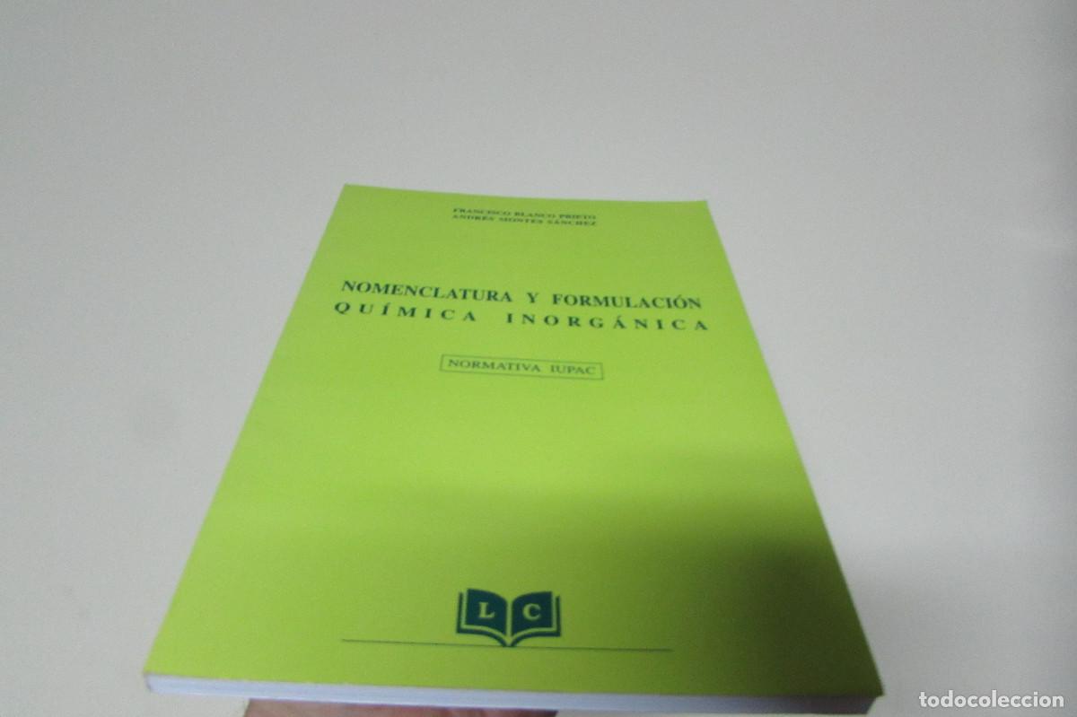 Libros de segunda mano de ciencias: NOMENCLATURA Y FORMULACI&Oacute;N QU&Iacute;MICA INORG&Aacute;NICA