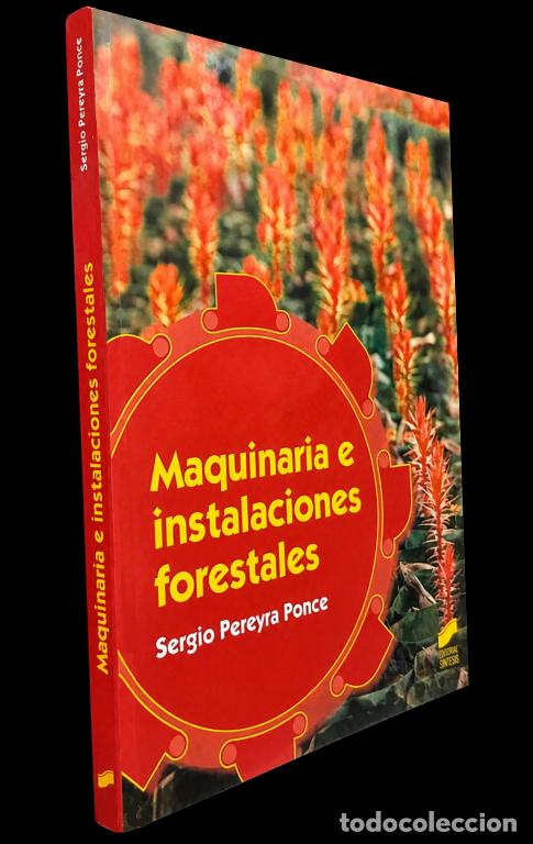 Libros de segunda mano: M3850 - MAQUINARIA E INSTALACIONES FORESTALES. ARBOLES. MANTENIMIENTO DE TRACTORES. VIVEROS. PLANTAS