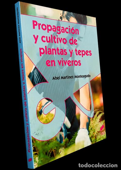 Gebrauchte B&uuml;cher: PLANTAS Y TEPES EN VIVEROS. PROPAGACION Y CULTIVO. ORNAMENTALES. FORESTALES. HUERTO.