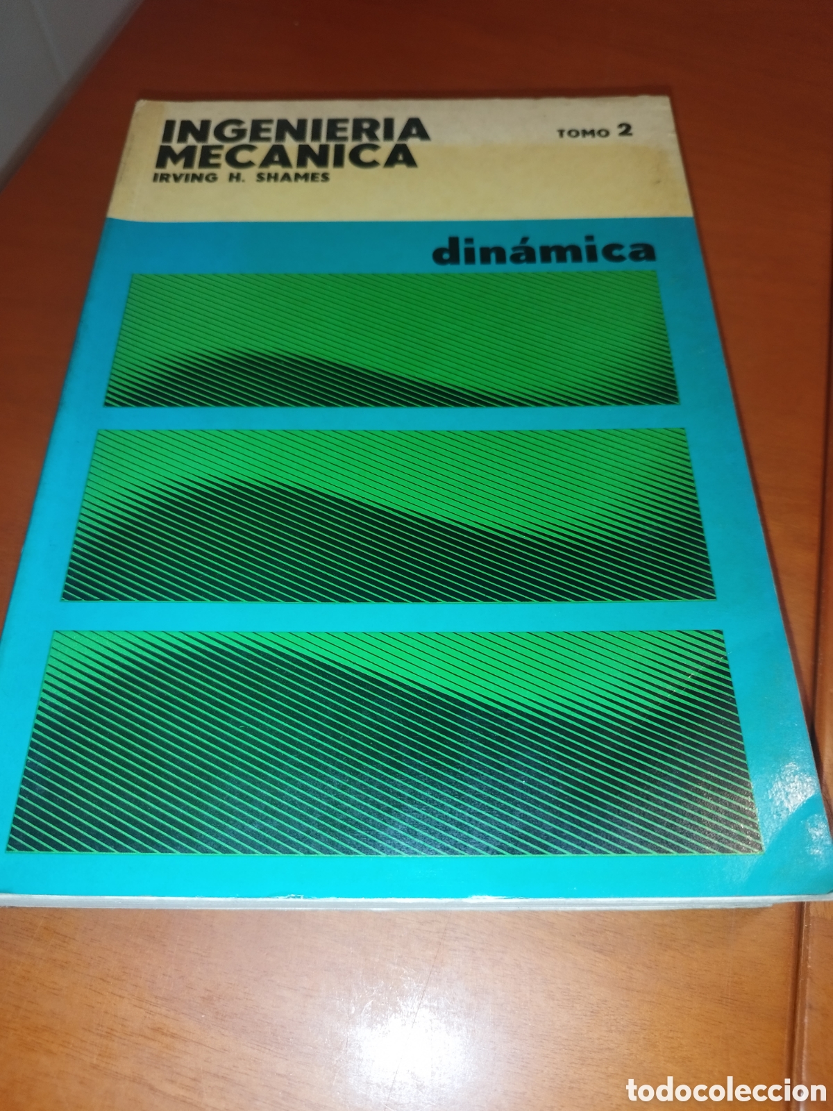 Libros de segunda mano de ciencias: IRVING H. SHAMES: INGENIERIA MECANICA TOMO 2 DINAMICA. ED. HERRER0, 1971.