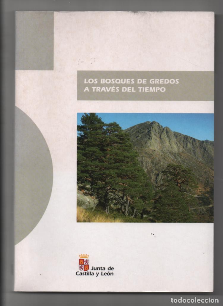 Libros de segunda mano: Los bosques de Gredos a trav&eacute;s del tiempo.