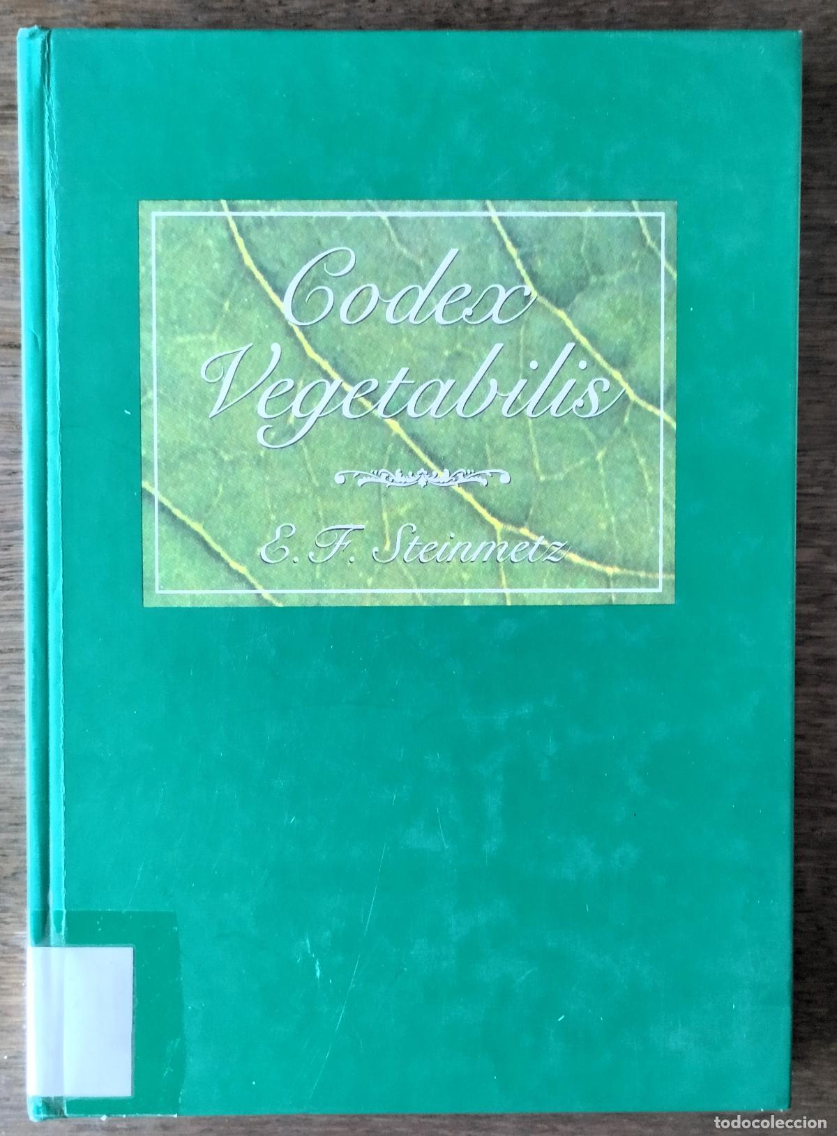 Libros de segunda mano: E. F. Steimetz,Codex Vegetabilis, Nicorette, Barcelona, 1997