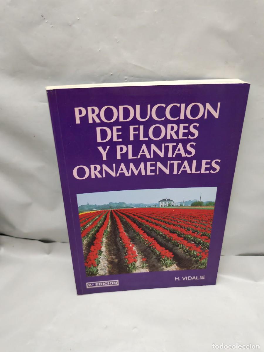 Livros em segunda m&atilde;o: Producci&oacute;n de flores y plantas ornamentales (segunda edici&oacute;n revisada y ampliada)