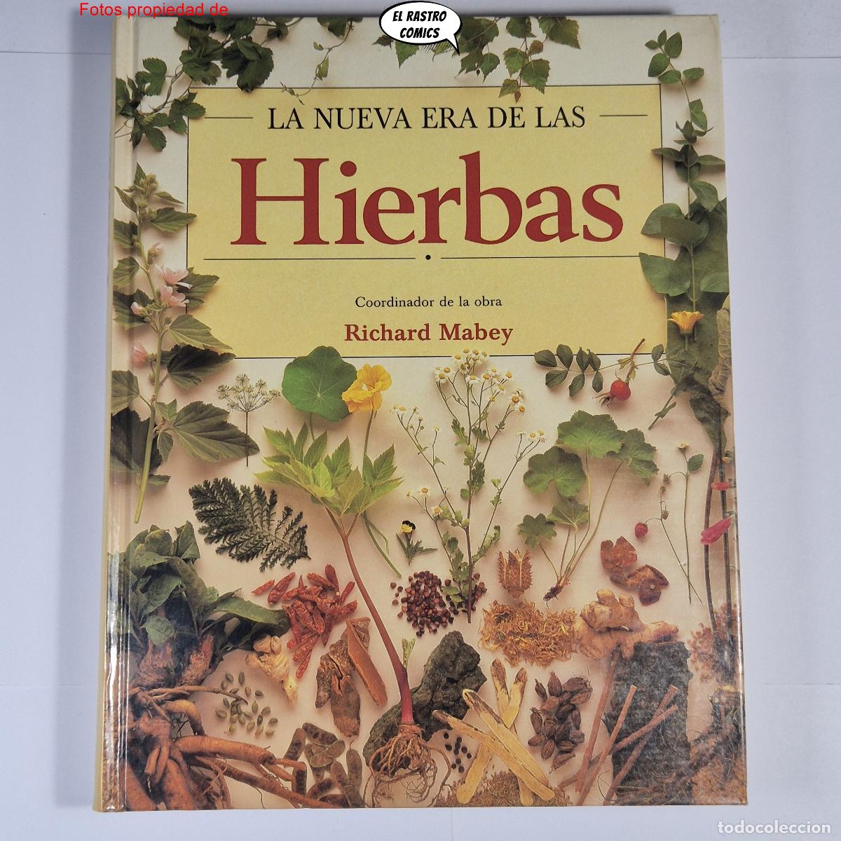 Libros de segunda mano: La nueva era de las hierbas, Richard Mabey, 1990, medicina, cocina