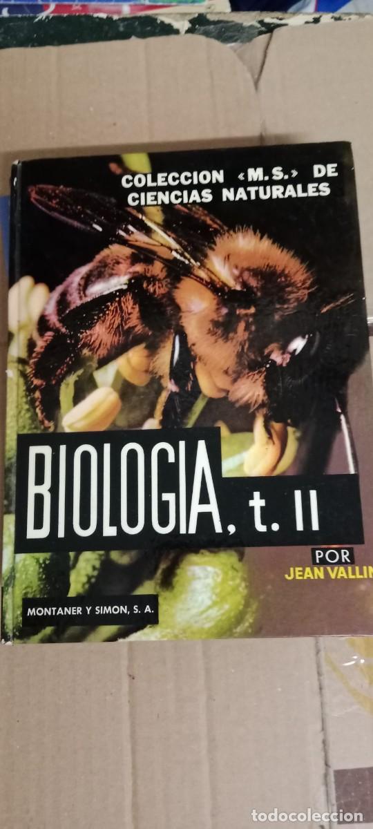 Libros de segunda mano: BIOLOG&Iacute;A. JEAN VALLIN. TOMO 2 COLECCI&Oacute;N M.S. DE CIENCIAS NATURALES. MONTANER Y SIMON LIBRO TOP-14