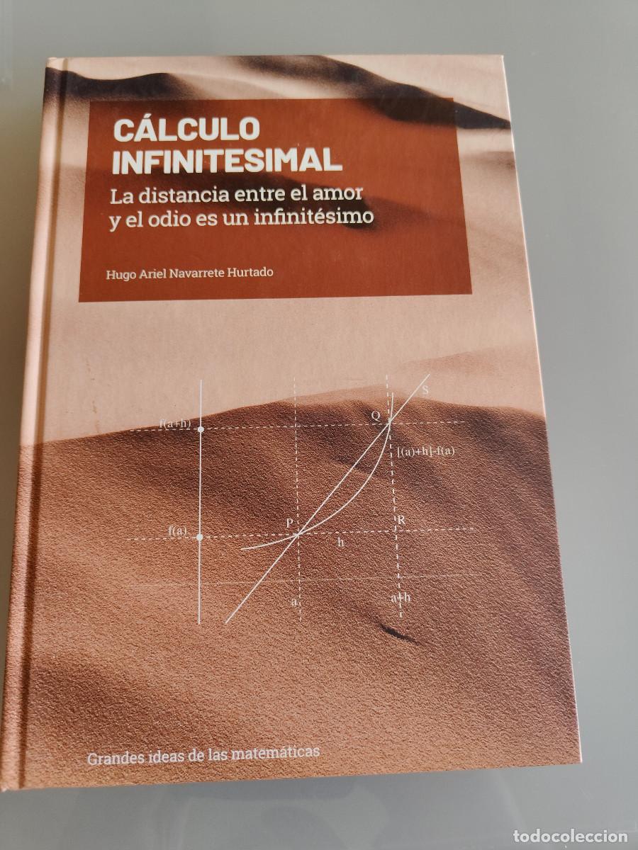 Libros de segunda mano de ciencias: C&aacute;lculo infinitesimal. Hugo Navarrete. Colecci&oacute;n Grandes ideas de las Matem&aacute;ticas. EMSE EDAPP 2019.