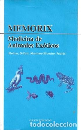 Libros de segunda mano: MEMORIX - MEDICINA DE ANIMALES EXOTICOS - A-VETER-159