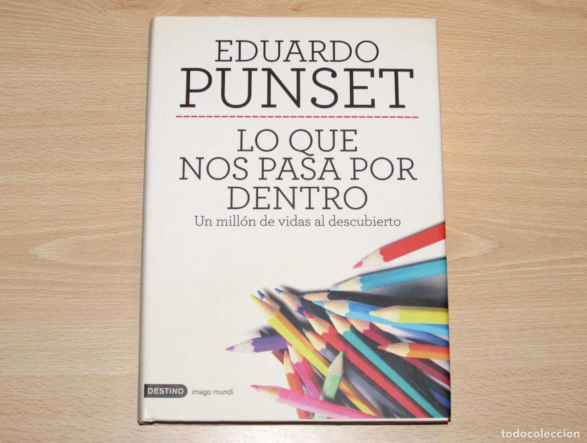 Libros de segunda mano: Lo que nos pasa por dentro. Un mill&oacute;n de vidas al descubierto Eduardo Punset Destino 2012