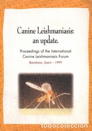Libros de segunda mano: CANINE LEISHMANIASIS: AN UPDATE - BARCELONA 1999 FORUM INTERNACIONAL - A-VETER-185