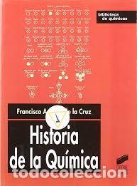 Libros de segunda mano de ciencias: ARAG&Oacute;N DE LA CRUZ, FRANCISCO. HISTORIA DE LA QU&Iacute;MICA: DE LAVOISIER A PAUILING. EDICIONES S&Iacute;NTESI