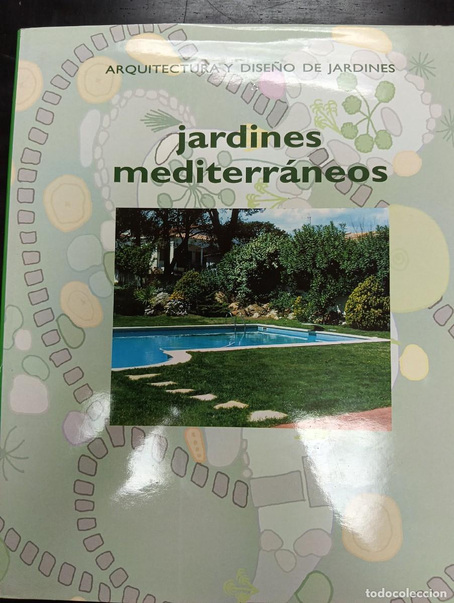 Libros de segunda mano: Jardines mediterr&aacute;neos