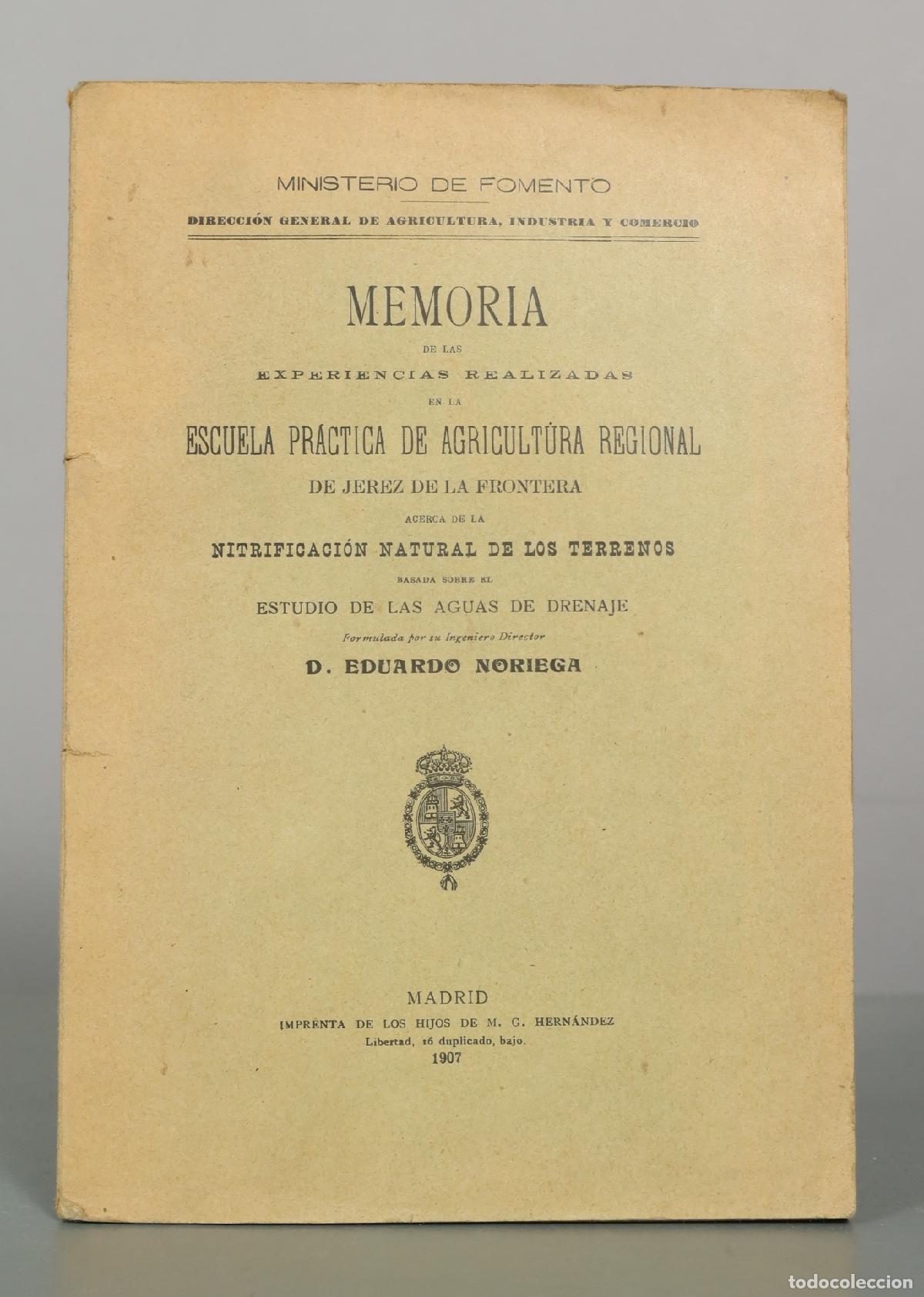 Libros de segunda mano: MEMORIA DE LAS EXPERIENCIAS EN LA ESCUELA PRACTICA DE AGRICULTURA REGIONAL DE JEREZ DE LA FRONTERA