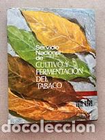 Libros de segunda mano: Servicio Nacional del Cultivo y Fermentaci&oacute;n del Tabaco / 1919/1969 / Ministerio Agricultura /