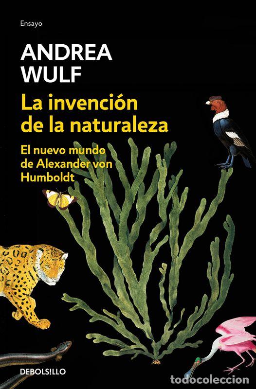 Libros de segunda mano: La invenci&oacute;n de la naturaleza. - Wulf, Andrea.