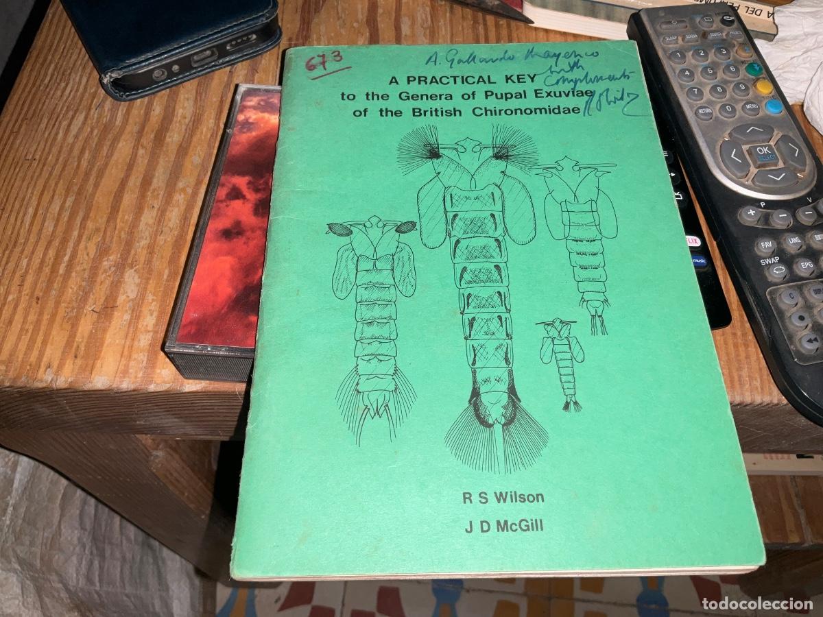 Libros de segunda mano: A practical key to the genera of pupal Exuviae of the british chironomidae R S wilson J D Mc Gill