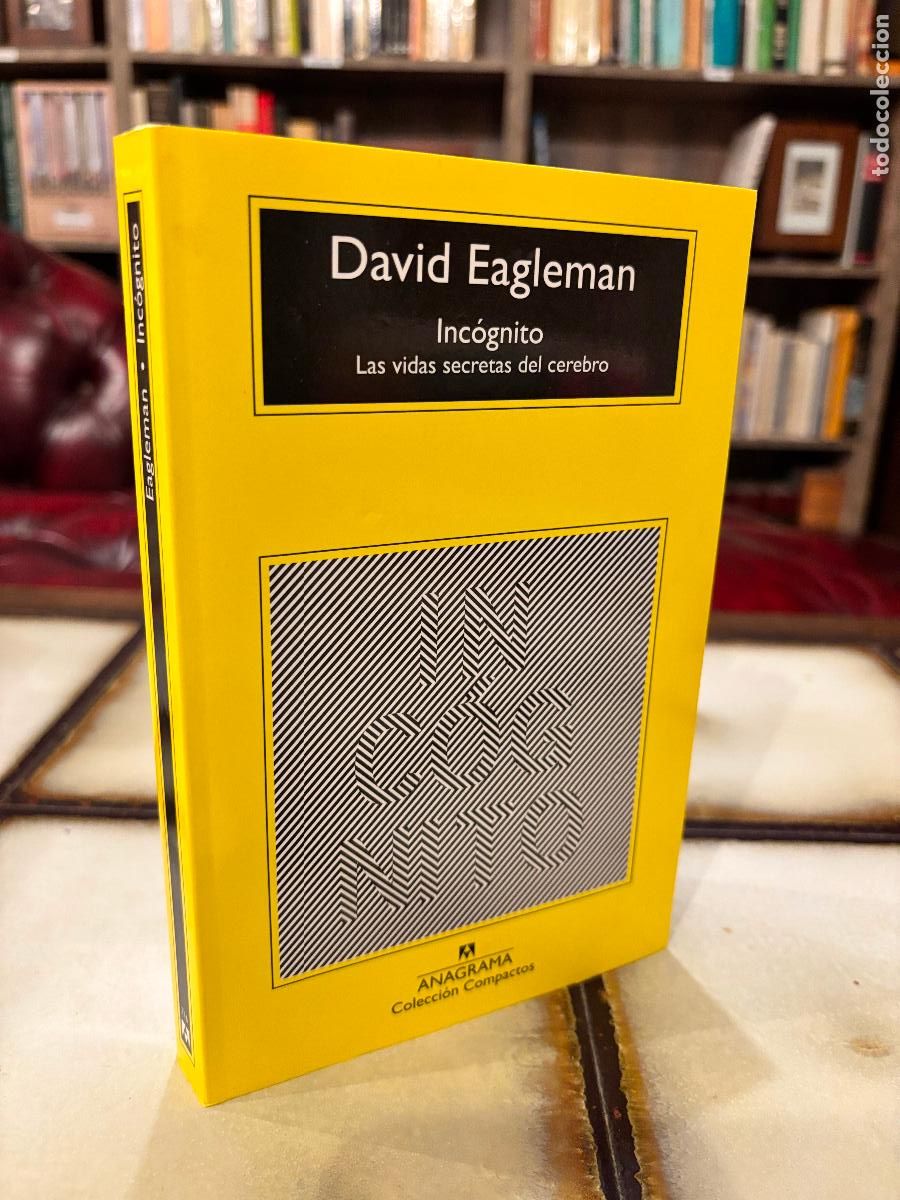 Libros de segunda mano: Inc&oacute;gnito. Las vidas secretas del cerebro. David Eagleman.