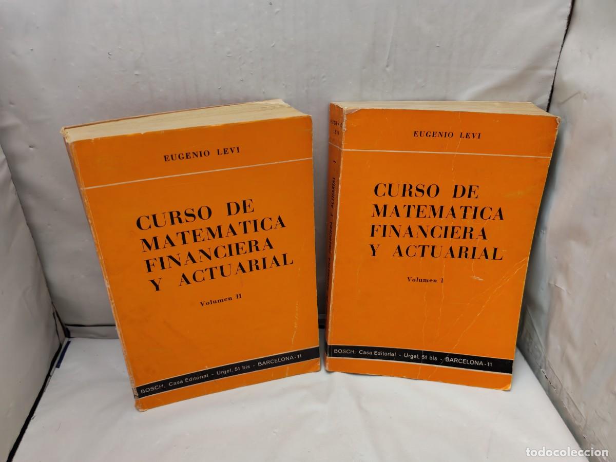 Livres d'occasion: Curso de Matem&aacute;tica Financiera y Actuarial, Vol. I: Matem&aacute;tica Financiera y II: Matem&aacute;tica Actuarial