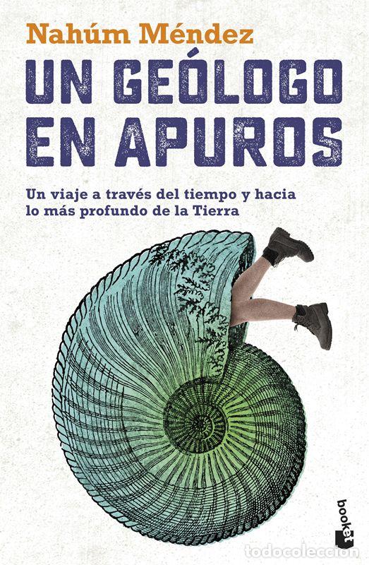 Libros de segunda mano: Un ge&oacute;logo en apuros. - M&eacute;ndez Chazarra, Nah&uacute;m.