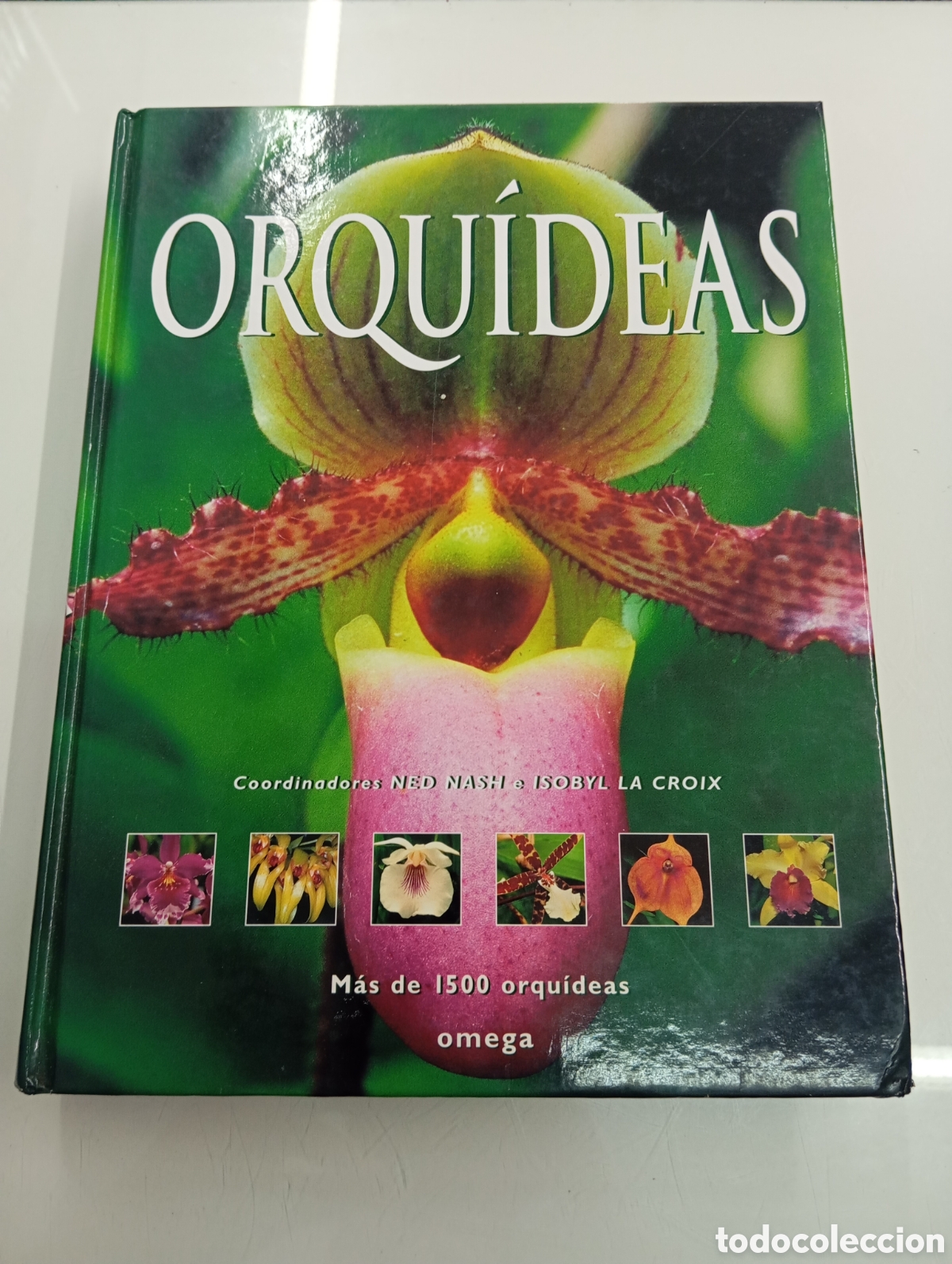 Libros de segunda mano: ORQUIDEAS Descripcion cultivo reproduccion plagas NED NASH ISOBYL LA CROIX ED. OMEGA 2007