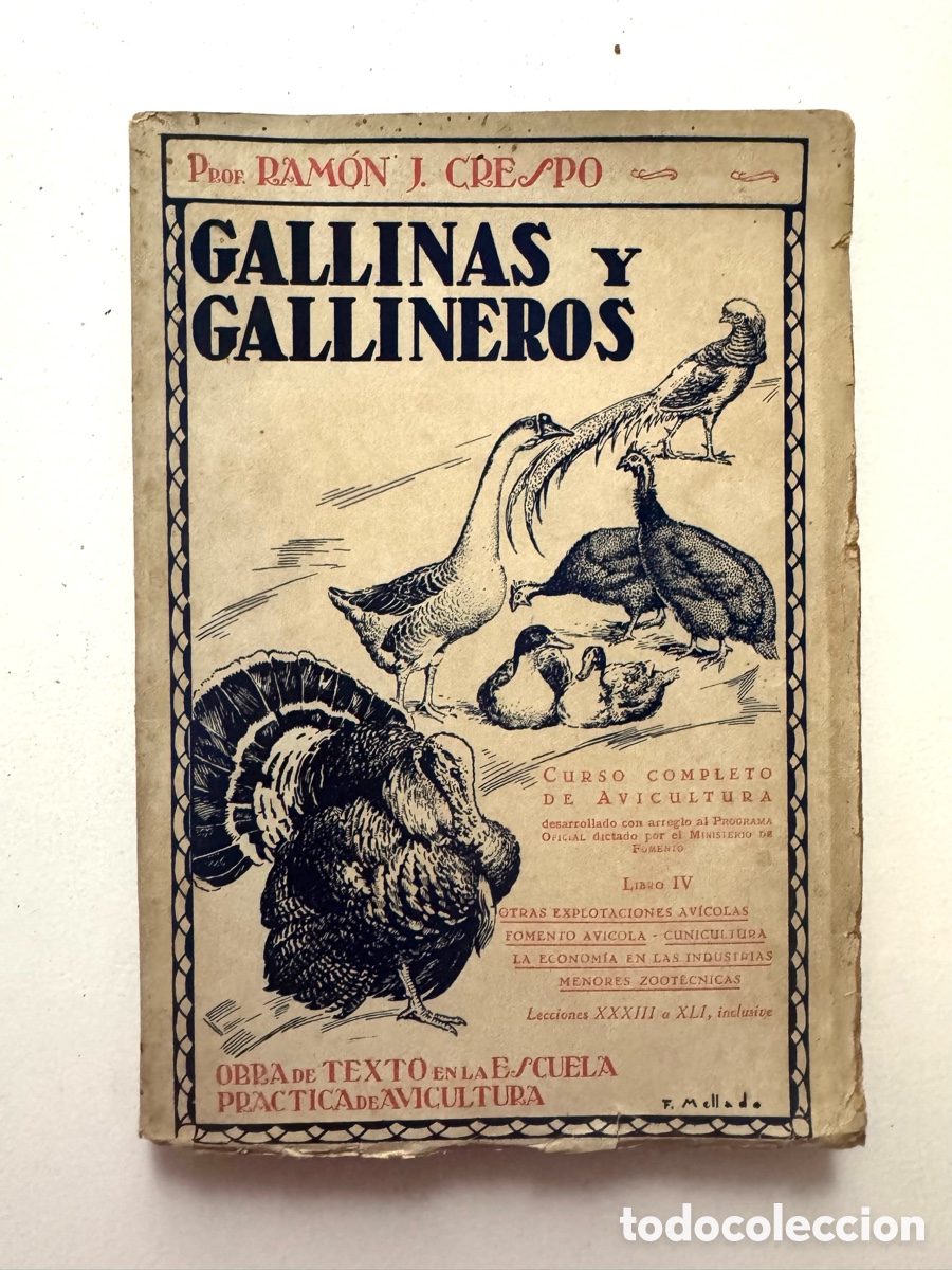 Libros de segunda mano: CRESPO, Ram&oacute;n J. Gallinas y gallineros: curso completo de avicultura. Libro IV 1934