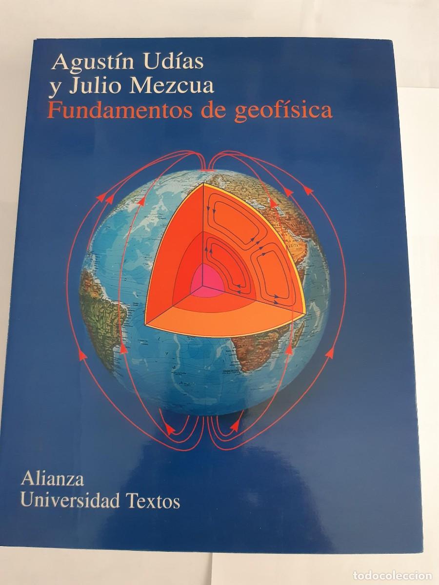 Livres d'occasion: FUNDAMENTOS DE GEOFISICA AGUSTIN UD&Iacute;AS JULIO MEZCUA / INDICE EN FOTOS