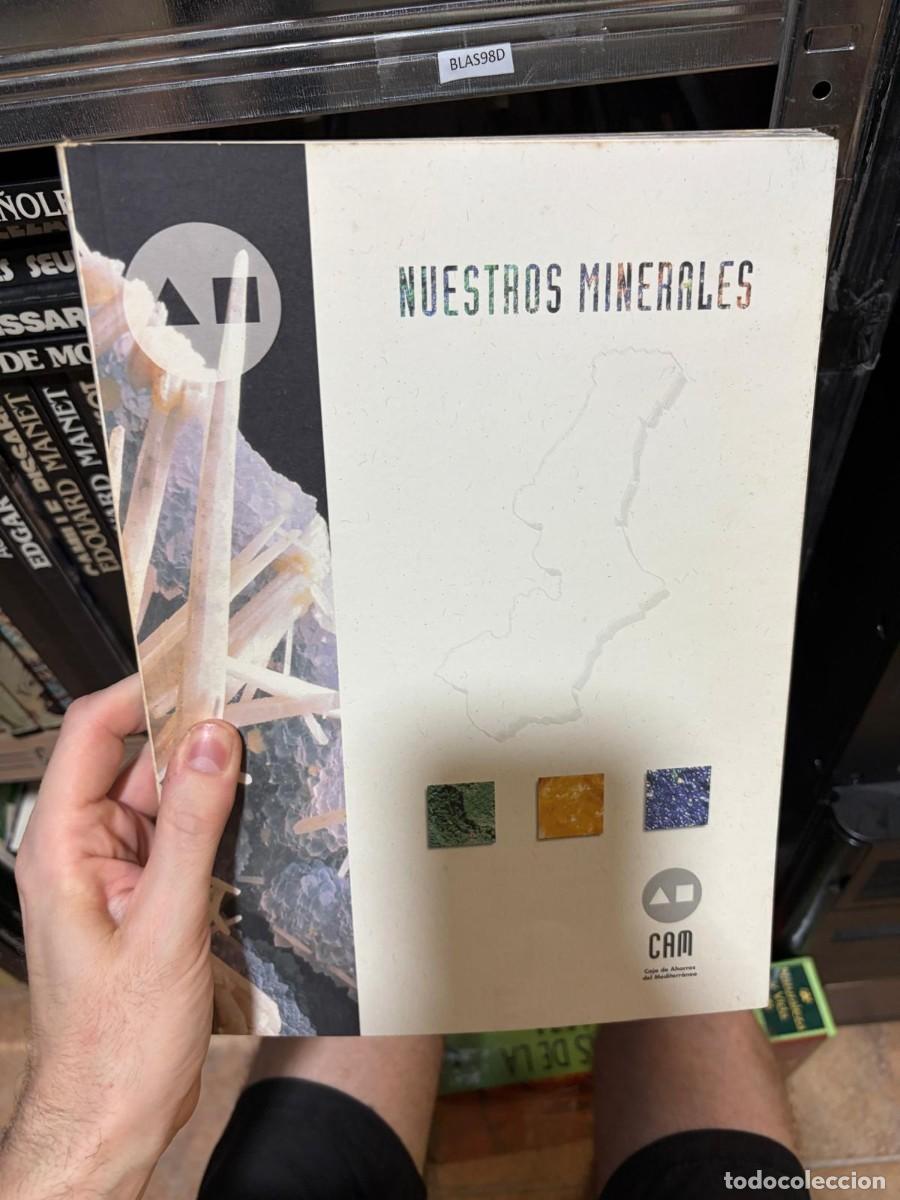 Libros de segunda mano: BLAS98D + Nuestros minerales + &mdash; + Caja de Ahorros del Mediterr&aacute;neo