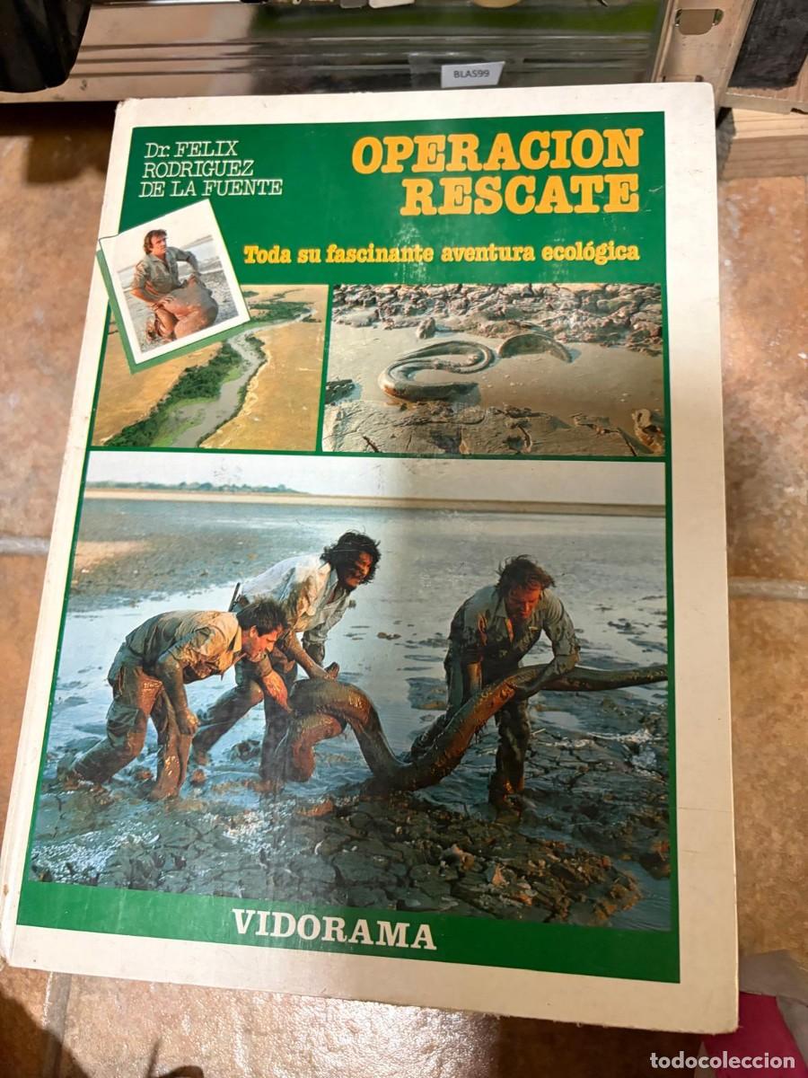 Libros de segunda mano: BLAS99 Operaci&oacute;n rescate. Toda su fascinante aventura ecol&oacute;gica + Dr. F&eacute;lix Rodr&iacute;guez de la Fuente +