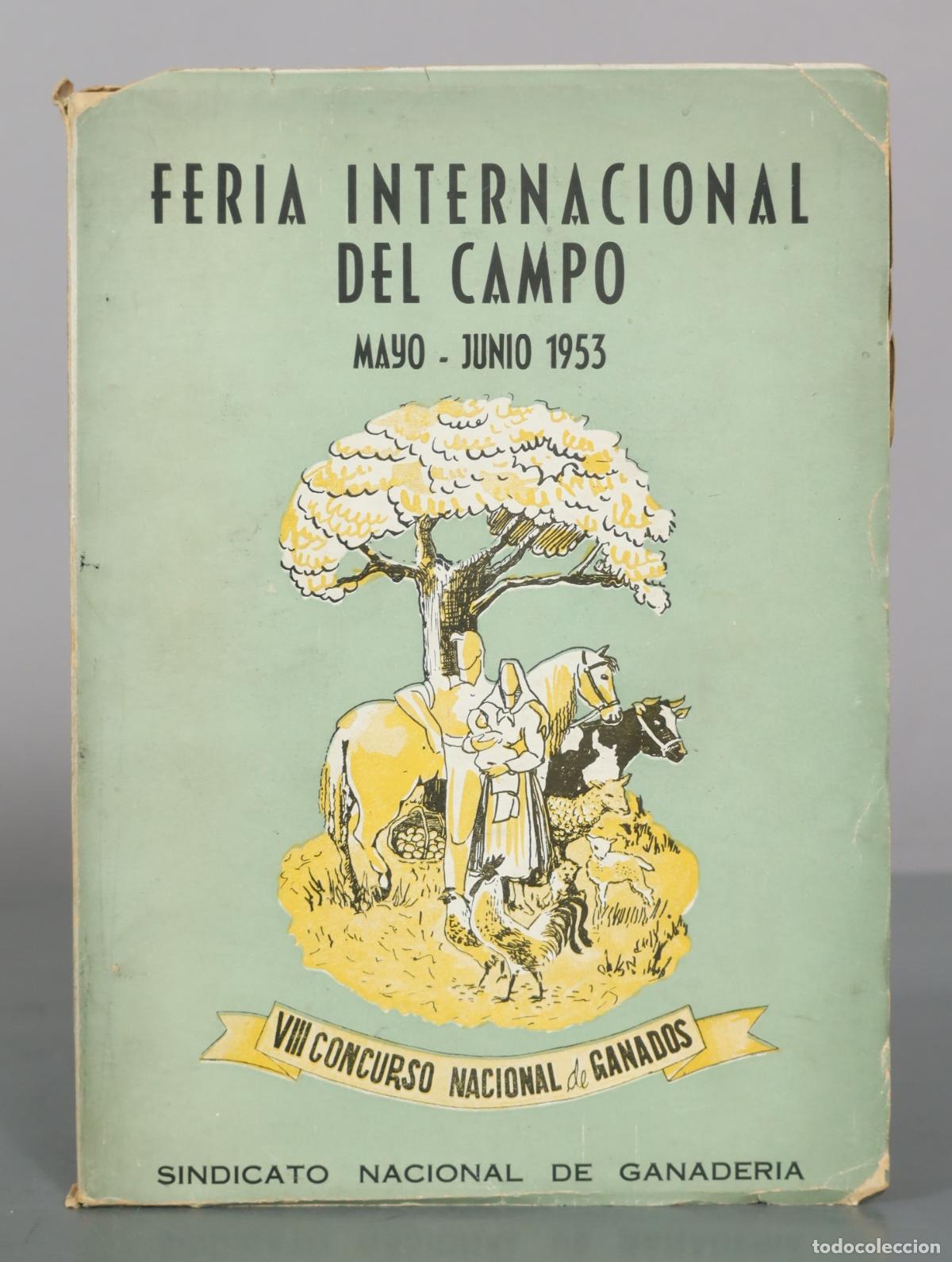 Libros de segunda mano: Feria Internacional del Campo - VIII Concurso Nacional de Ganados - Sindicato Nacional de Ganaderia