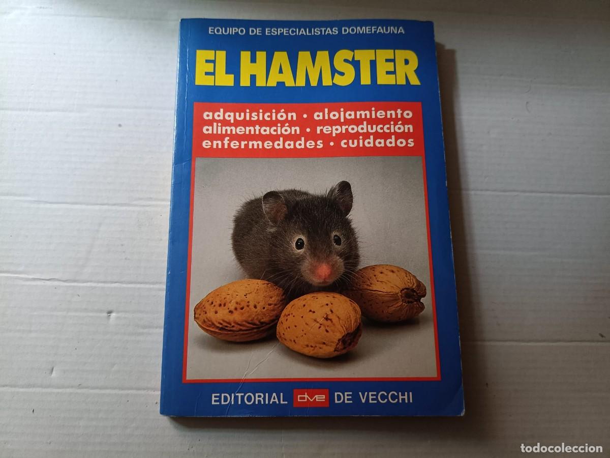 Libros de segunda mano: &rdquo;El H&aacute;mster&rdquo;, un manual pr&aacute;ctico redactado por el Equipo de Especialistas Domefauna