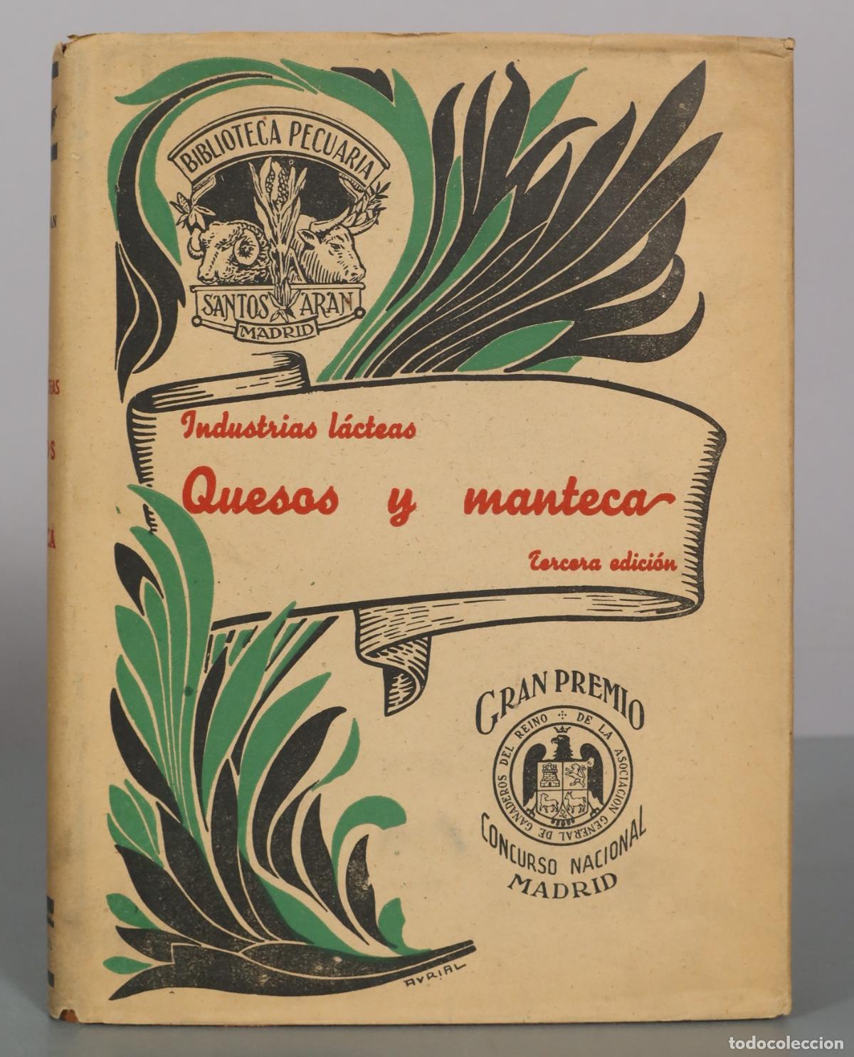 Libros de segunda mano: Industrias l&aacute;cteas: Quesos y manteca - Santos Ar&aacute;n - Tercera edici&oacute;n - Biblioteca Pecuaria