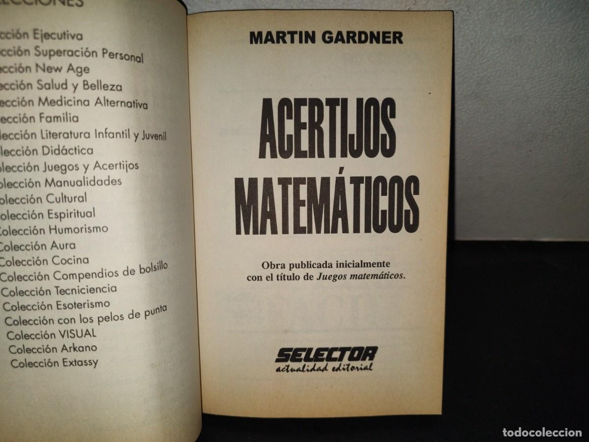 Libros de segunda mano de ciencias: 199- Acertijos Matem&aacute;ticos - Martin Gardner. Editorial Selector. 1A. Ed. 1999 - Foto 4
