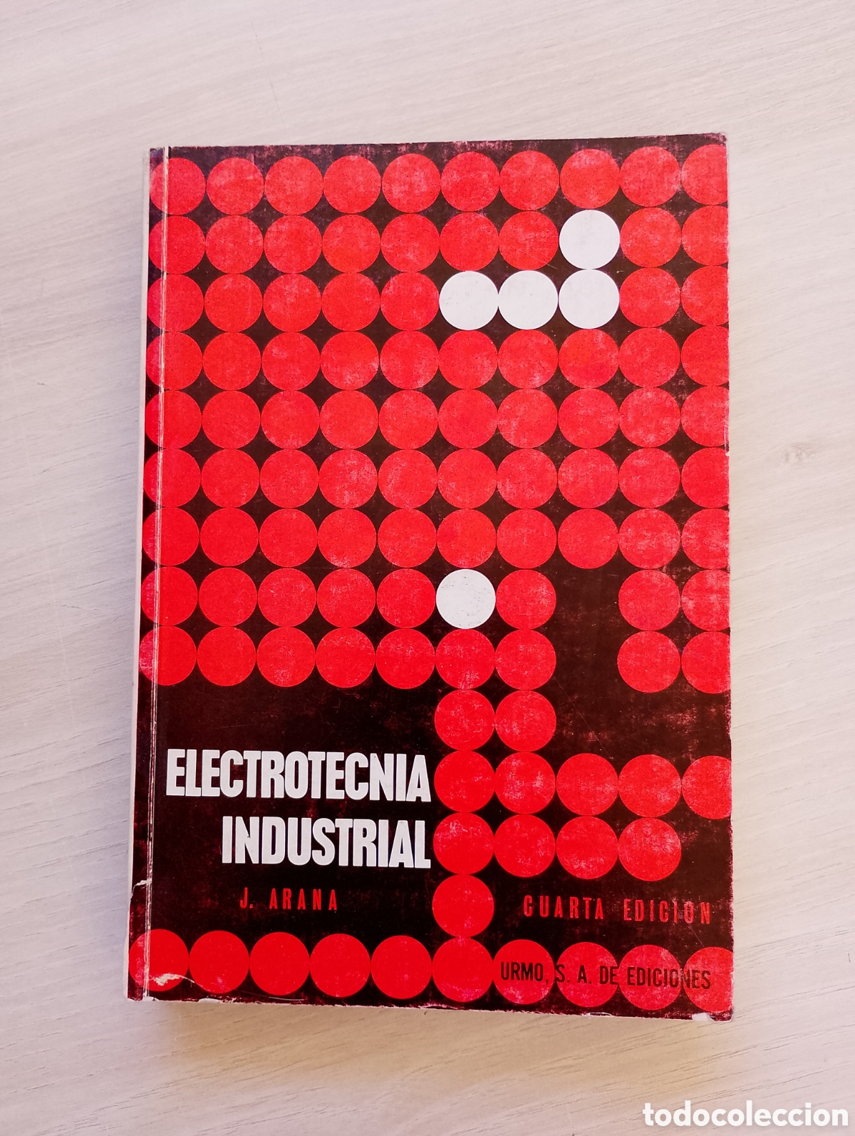 Gebrauchte B&uuml;cher der Wissenschaften: Electrot&eacute;cnia industrial. Jes&uacute;s Arana. 1976