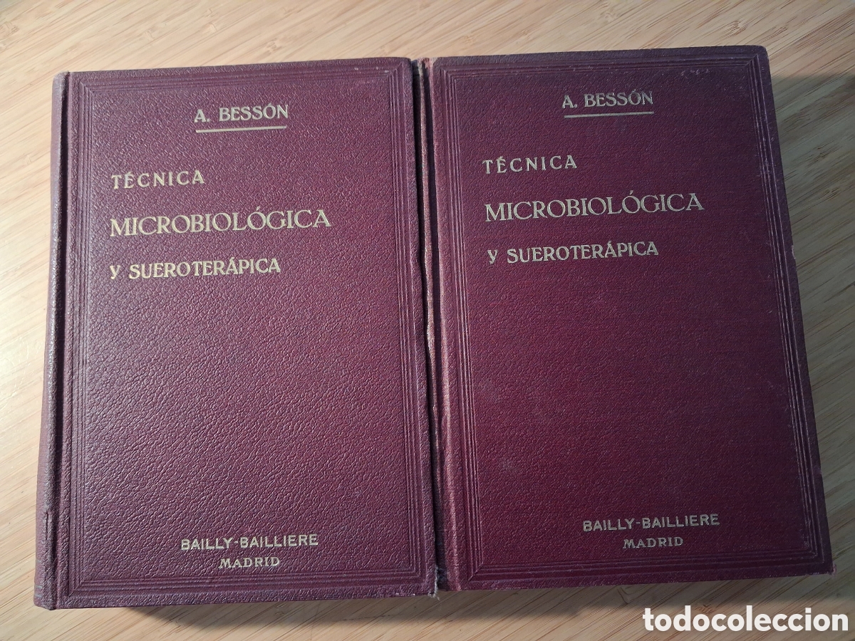 Livros em segunda m&atilde;o: T&eacute;cnica microbiol&oacute;gica y sueroter&aacute;pica omos I y II - Albert Besson (Bailly Bailliere 1925)