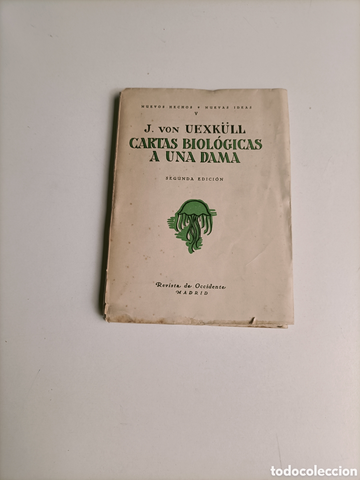 Libros de segunda mano de ciencias: Cartas biol&oacute;gicas a una dama. J Von Uexkull. Revista de Occidente