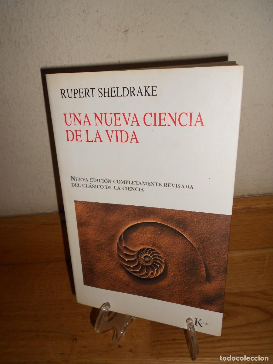 Libros de segunda mano: una NUEVA CIENCIA de la VIDA - RUPERT SHELDRAKE - KAIROS - LIBRO - 1&euro;y+
