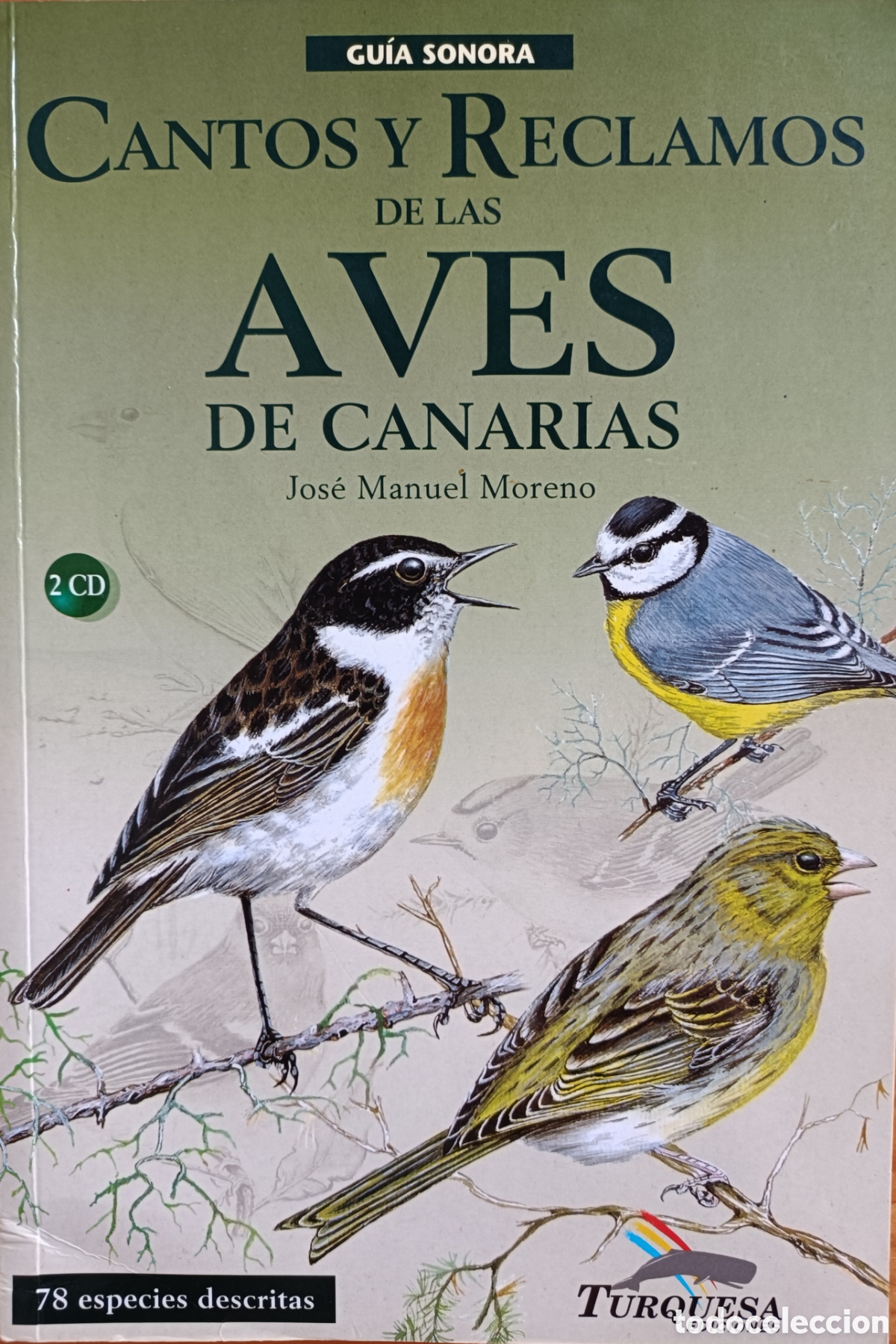 Livres d'occasion: Cantos y reclamos de las aves de Canarias. (Sin cds)