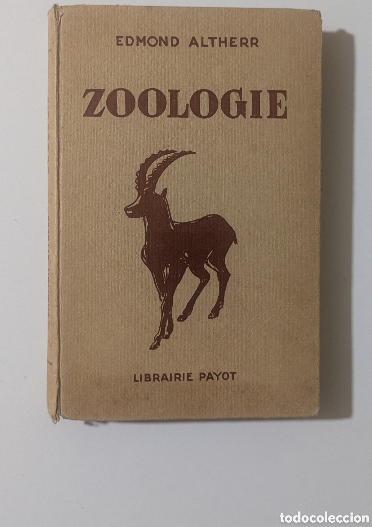 Libros de segunda mano: Zoologie Edmond Altherr Manuels de sciences naturelles &agrave; l'usage enseignement secondaire Payot 1943