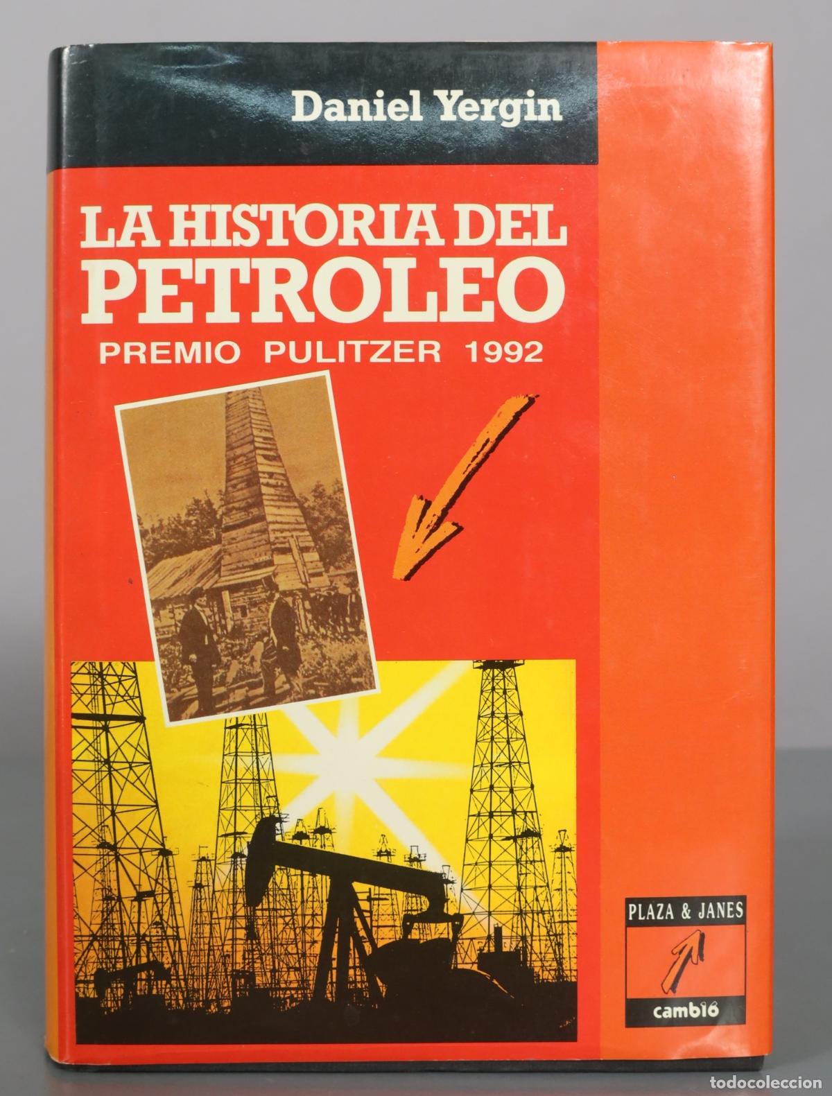 Libros de segunda mano: La historia del petr&oacute;leo - Daniel Yergin - Plaza & Jan&eacute;s